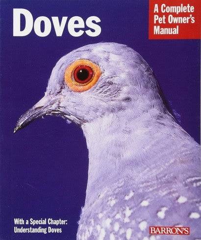 Barrons Doves: A Complete Pet Owners Manual