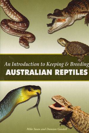 An Introduction to Keeping and Breeding Australian Reptiles