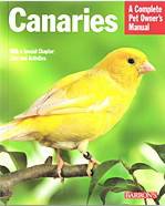 Barrons Canaries: A Complete Pet Owners Manual