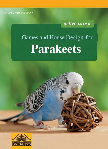 Barrons Games and House Designs for Parakeets (Book)