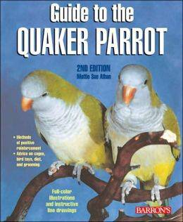 Barrons Guide to the Quaker Parrot