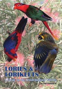 Lories & Lorikeets DVD: A Focus on the Brush-tongued Parrots