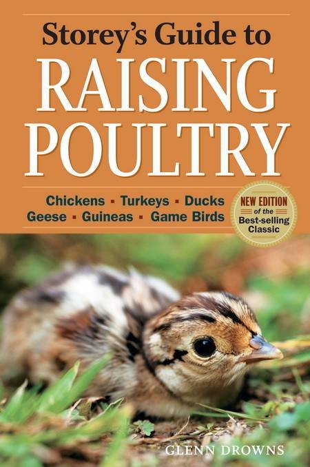 Storey's Guide to Raising Poultry FOURTH EDITION