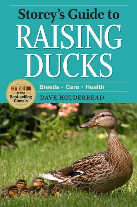 Storey's Guide to Raising Ducks - 2nd Ed